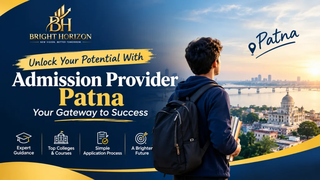 Admission Provider Patna offering student admission guidance